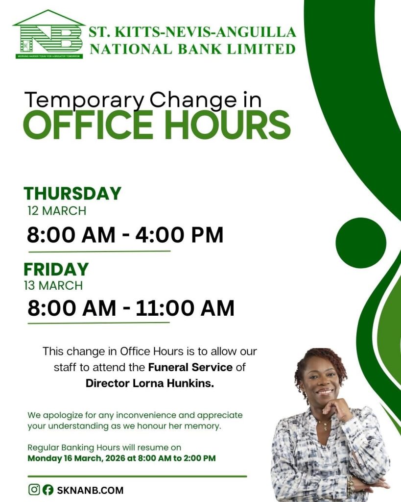 St. Kitts-Nevis Anguilla National Bank Temporary Change in Hours