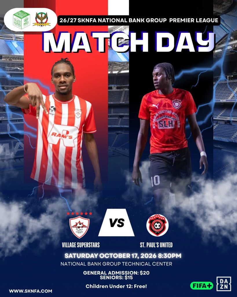 SKNFA Premier League | St. Peters v Newtown United, Village Superstars v St. Paul’s United | Saturday 17 October 2026
